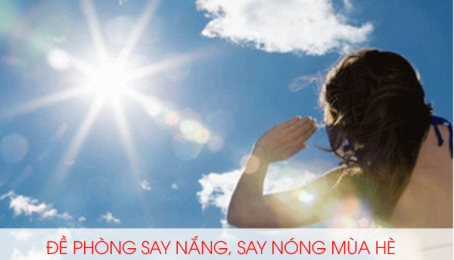 Đề phòng say nắng, say nóng mùa hè và phương pháp cấp cứu